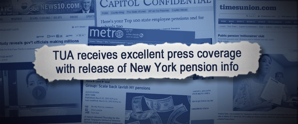 TUA Receives Excellent Press Coverage With Release of New York Pension Info