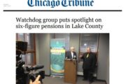 Chicago Tribune | Watchdog group puts spotlight on six-figure pensions in Lake County