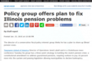 Policy group offers plan to fix Illinois pension problems|The State Journal-Register